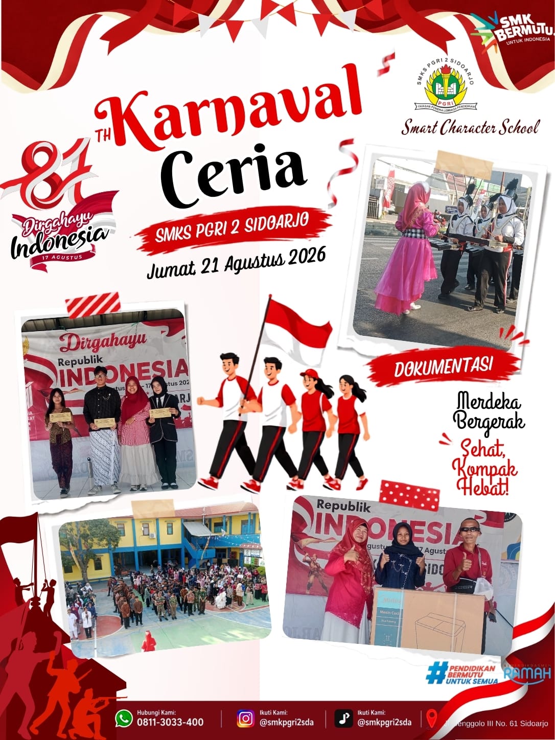 KARNAVAL MEMPERINGATI HARI ULANG TAHUN REPUBLIK INDONESIA KE 81